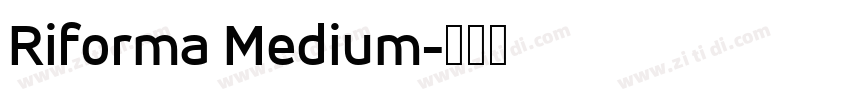Riforma Medium字体转换